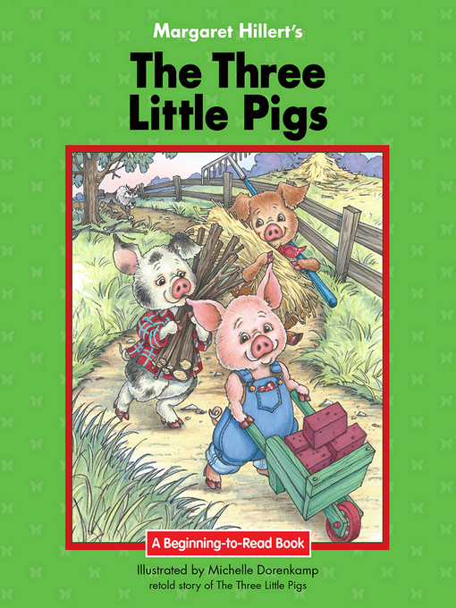 Title details for The Three Little Pigs by Margaret Hillert - Available